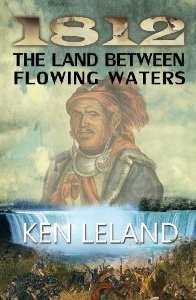 1812 The Land Between Flowing Waters